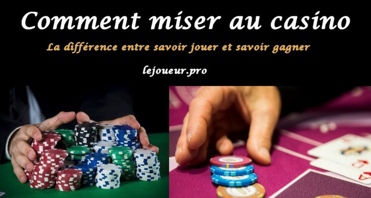 Comment miser pour gagner au casino